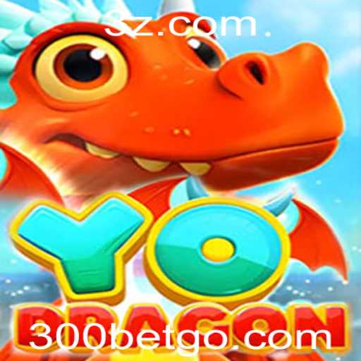 Descubra YoDragon: O Jogo Emocionante com a Estratégia dos 300 Bet
